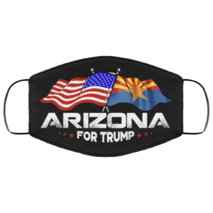 Arizona for Trump 2020  Elect That MFer Again Face Mask