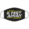 Stay 6 Feet Away Please  Funny Social Distance Mask  Face Mask
