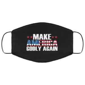 Make America Godly Again American Flag MAGA Face Mask