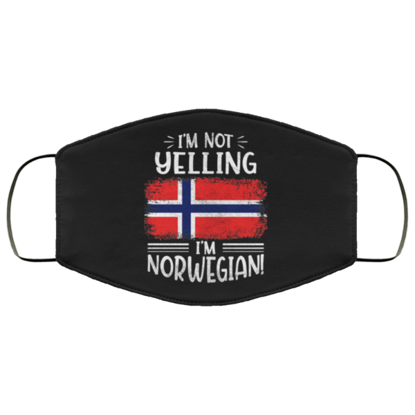 Im Not Yelling Im Norwegian Face Mask