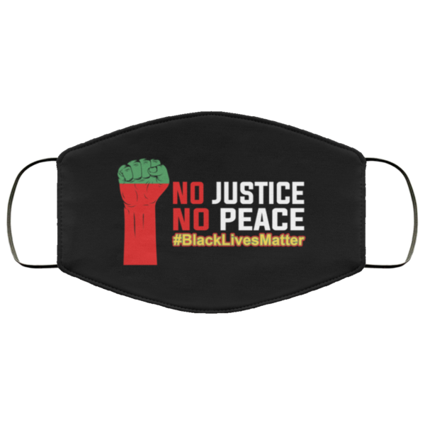 No Justice No Peace Blm Anti Racism Face Mask