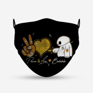 Peace Love Balala Face Mask