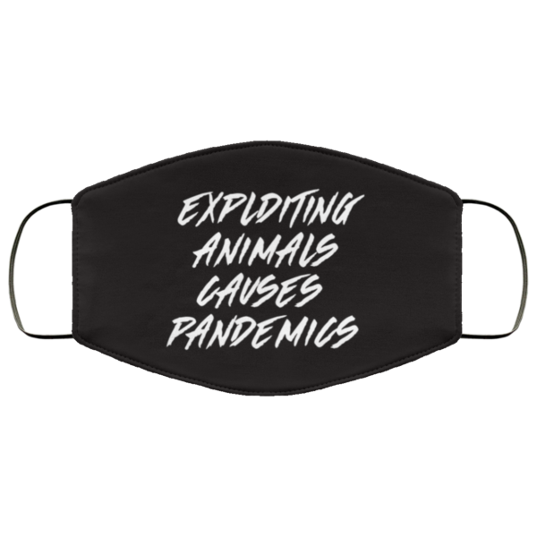 Exploiting Animals Cloth Face Mask  Vegetarian Gift