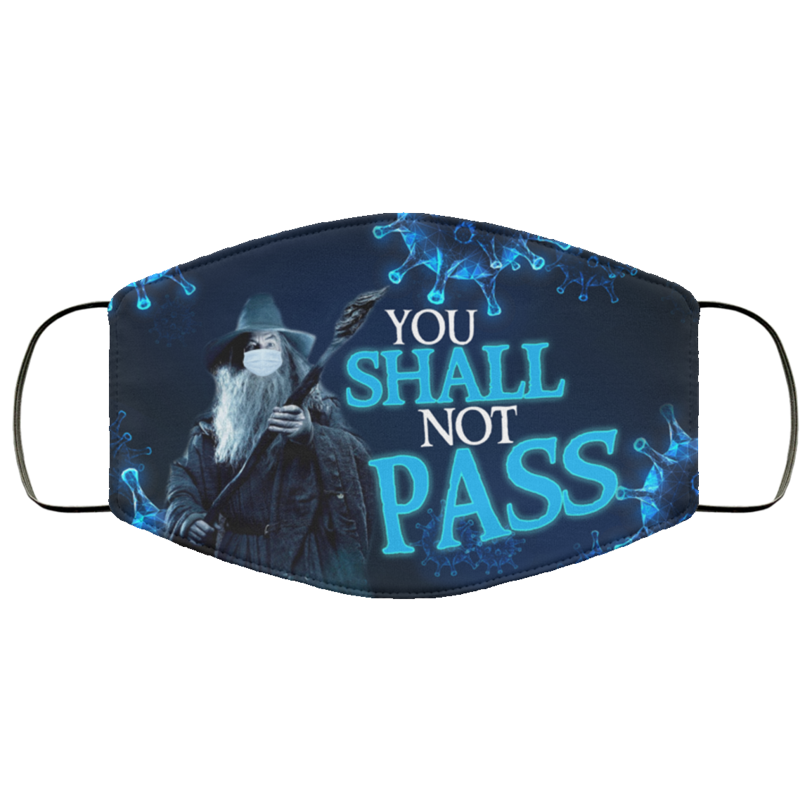 Fans the Grey You Shall Not Pass Face Mask