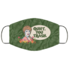 Quiet You Trash Blanche Golden Girls Cloth Face Mask