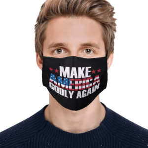 Make America Godly Again American Flag MAGA Face Mask