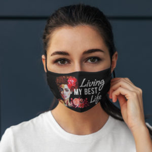 Living My Best Life Melanin Girl Cloth Face Mask