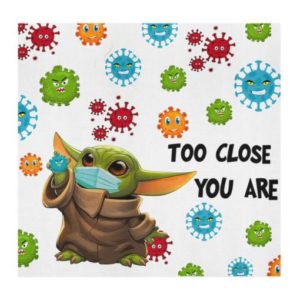 Baby Yoda Too Close You Are Cloth Face Mask Reusable