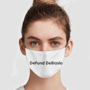 Defund DeBlasio Reusable Face Mask