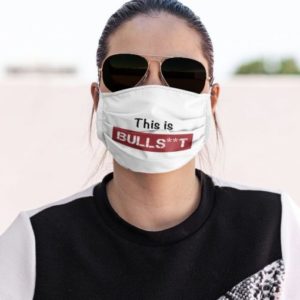 Donald Trump This is Bullst Cloth Face Mask Reusable