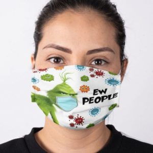 Grinch Ew People Cloth Face Mask Reusable