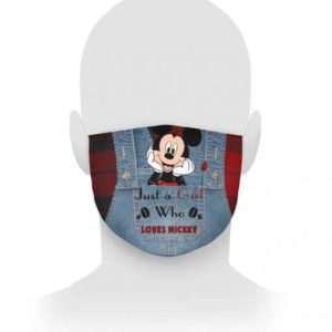 Just a girl who loves Mickey Mouse Cloth Face Mask Reusable