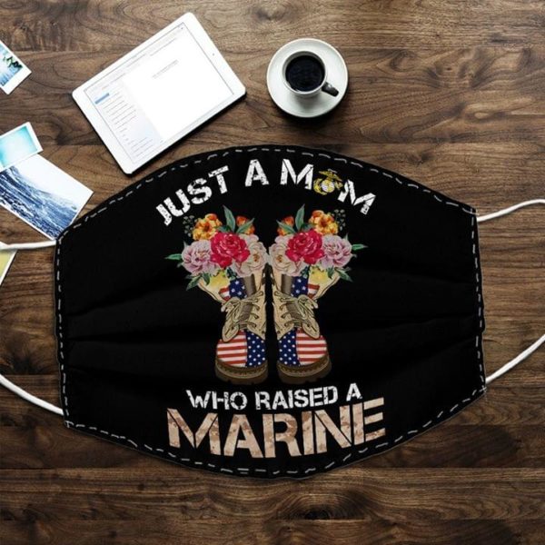 Just a mom who raised a Marine Cloth Face Mask Reusable