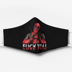 Love Fuck You Deadpool Cloth Face Mask Reusable
