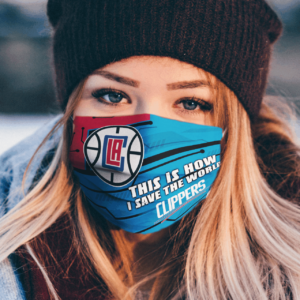 This Is How I Save The World Los Angeles Clippers Cloth Face Mask