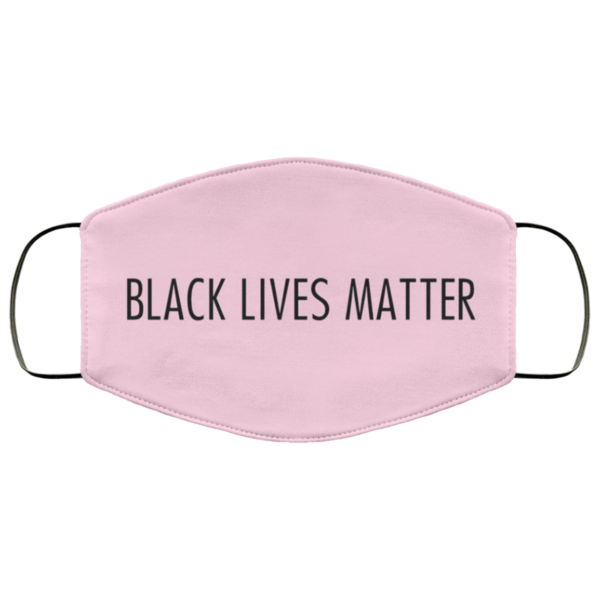 Black Lives Matter Pink Face Mask