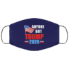 Anyone But Trump 2020 Face Mask