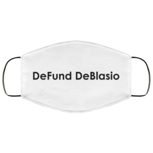 Defund DeBlasio Reusable Face Mask