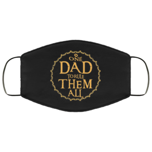 One Dad to Rule Them All Face Mask