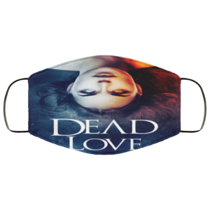 Dead Love Face Mask Reusable