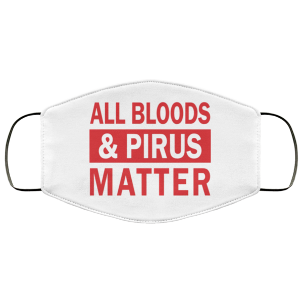 All bloods and Pirus Matter face mask Washable Reusable