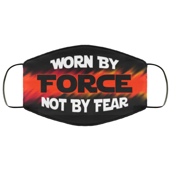 Worn By Force Not By Fear This Mask Is As Useless As Governor Face Mask