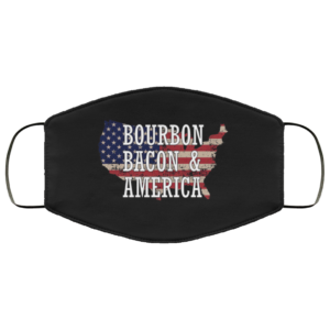 Bourbon Bacon And America Funny Whiskey Lovers Gift Face Mask