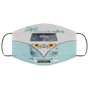 VW Volkswagen In a world Where you can be anything be kind Cloth Face Mask Reusable