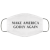 Make America Godly Again face mask Washable Reusable