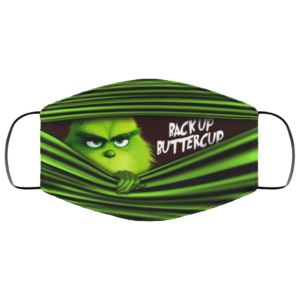 Back Up Buttercup Funny Grinch Face Mask Grinch Lover Face Mask
