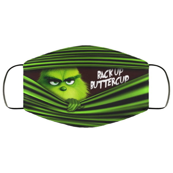 Back Up Buttercup Funny Grinch Face Mask Grinch Lover Face Mask