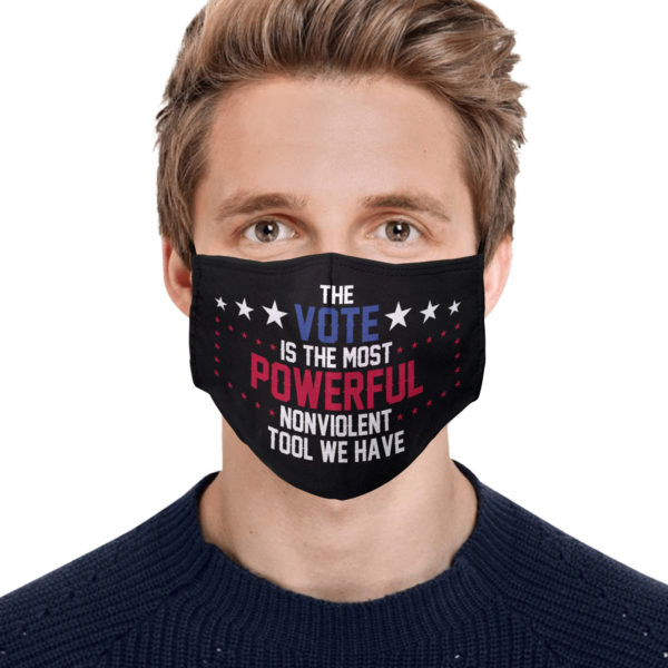 The Vote Is The Most Powerful Nonviolent Tool We Have John Lewis Face Mask