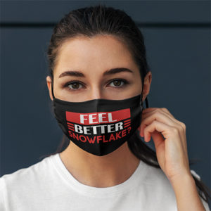 Feel Better Snowflake 2020 Face Mask