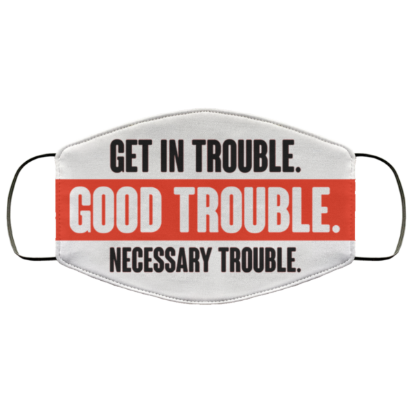 John Lewis Good Trouble Necessary Trouble Black Lives Matter Face Mask