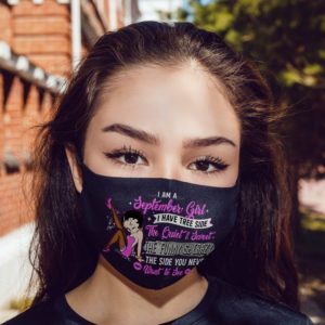 September Girl I Have Three Sides The Quiet and Sweet Face Mask