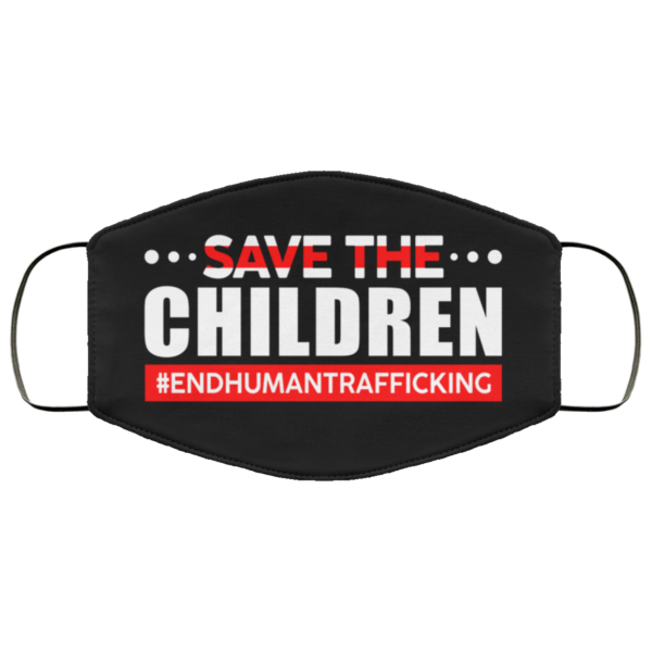 Save The Children End Human Trafficking Face Mask