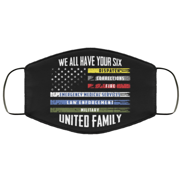 We All Have Your Six United Family Thin Line Military Police Flag Face Mask