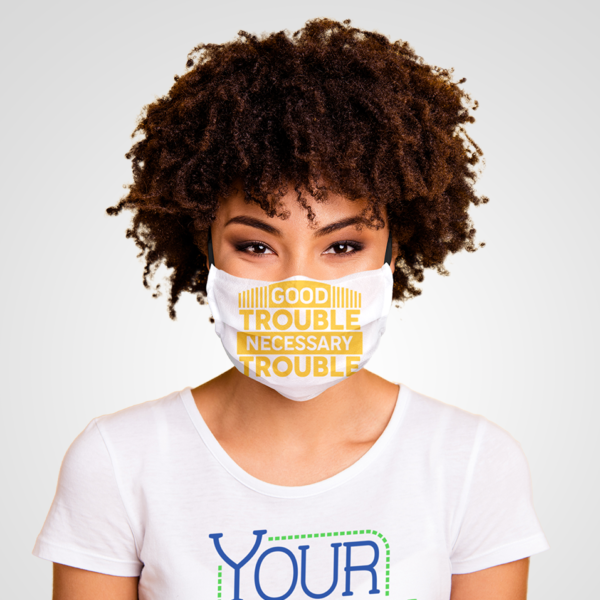 Good Trouble Necessary Trouble Face Mask