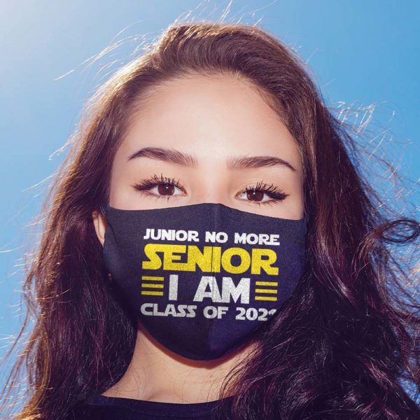 Junior No More Senior I Am Class Of 2021 Face Mask