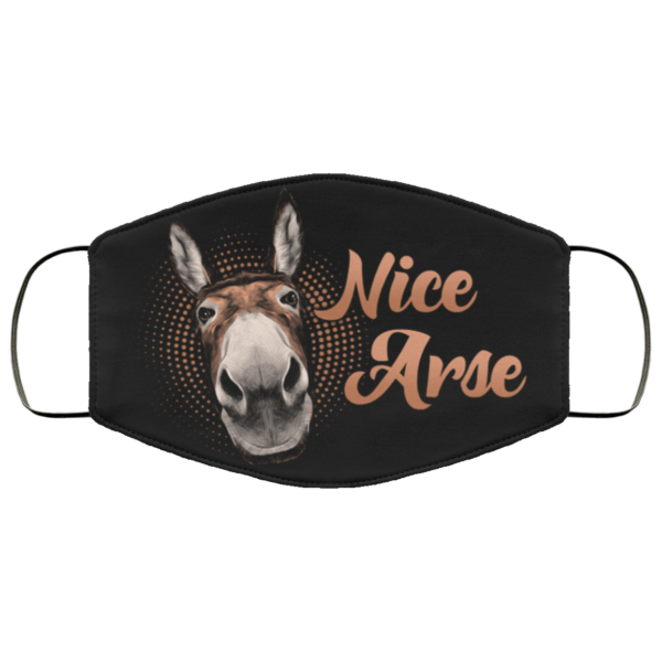 Nice Arse Funny Donkey Face Mask  Donkey Lover Face Mask