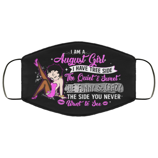 August Girl I Have Three Sides The Quiet and Sweet Face Mask