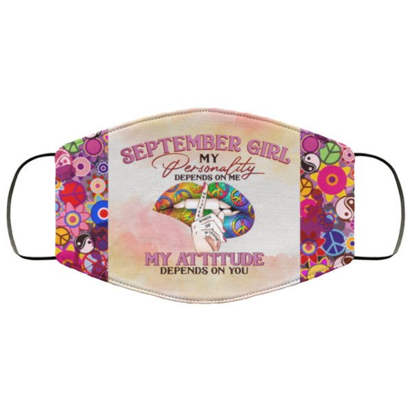 September Girl My Personality Depends on Me Face Mask