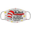 I Will Wear My Mask I Will Social Distance Everywhere Face Mask