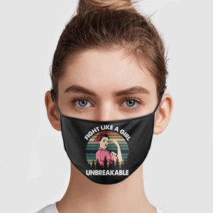Breast Cancer Fight Like A Girl Unbreakable Cloth Face Mask Reusable