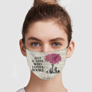 Just A Girl Who Loves Books Face Mask Reusable