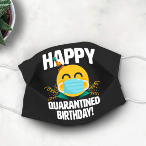 Happy Quarantined Birthday Emoji Face Mask