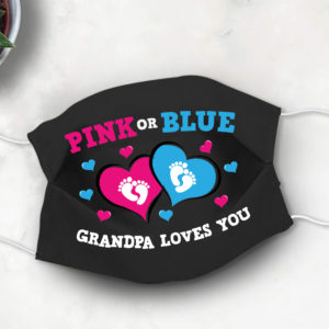 Pink Or Blue Daddy Loves You Baby Shower Gender Revel Face Mask