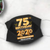 40th Birthday Quarantine 2020 Face mask