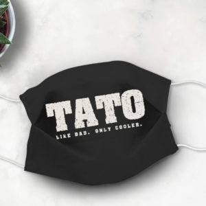 Ukrainian Dad Fathers Day Gift Tato like Dad only Cooler Face Mask