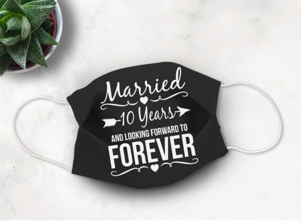Anniversary Marriage Quotes Saying Face Mask